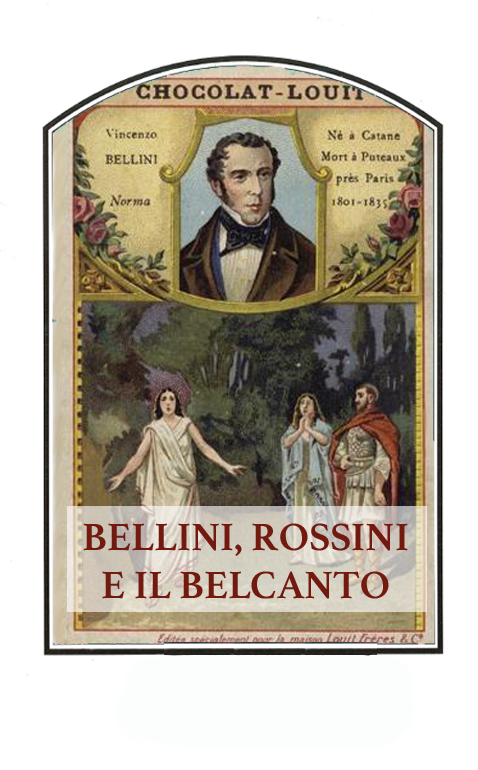 Bellini, Rossini e il belcanto